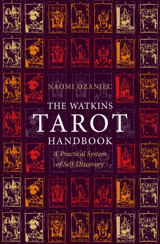 The Watkins Tarot Handbook: A Practical System of Self-Discovery