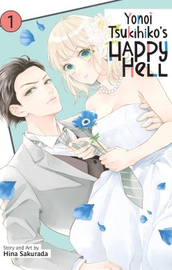 Yonoi Tsukihiko's Happy Hell Vol. 1